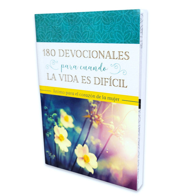 180 Devocionales Para Cuando La Vida Es Dificil