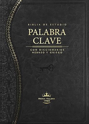 Santa Biblia Reina Valera 1960 (Palabra Clave, Con Diccionarios Hebreo y Griego)