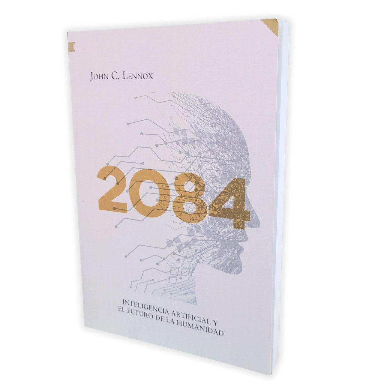 2084 Inteligencia Artificial y El Futuro De La Humanidad