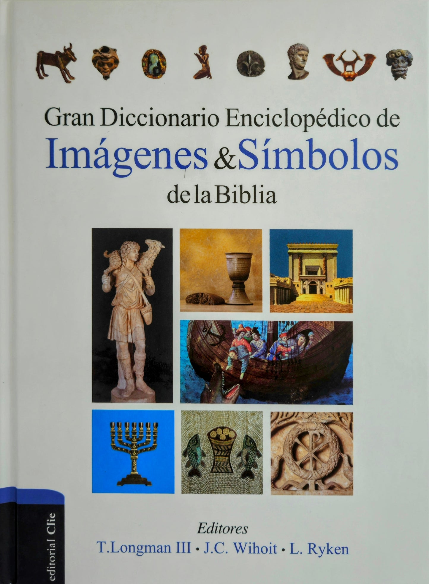 Gran Diccionario Enciclopedico de Imagenes y Simbolos de la Biblia