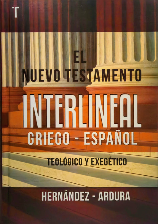 El Nuevo Testamento Interlineal Griego-Español: Teologico y exegetico