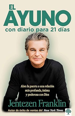 El Ayuno Con Diario De 21 Dias