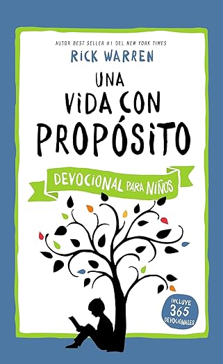 Una Vida Con Proposito (Devocionales Para Ninos)