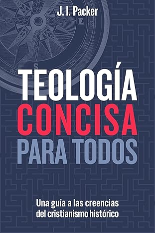 Teología Concisa Para Todos