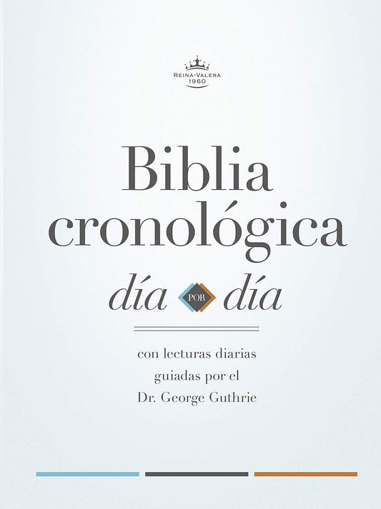 Santa Biblia Cronoligica  Reina Valera 1960 Dia por Dia