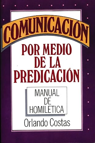 Comunicacion Por Medio De La Predicacion