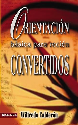 Orientacion Basica Para Recien Convertidos