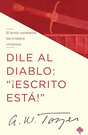 Dile Al Diablo: !Escrito Esta!