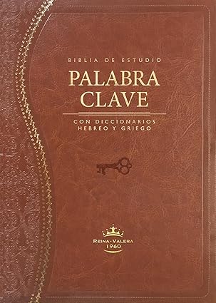 Santa Biblia De Estudio Palabra Clave Con Diccionarios Hebreo y Griego Reina- Valera 1960