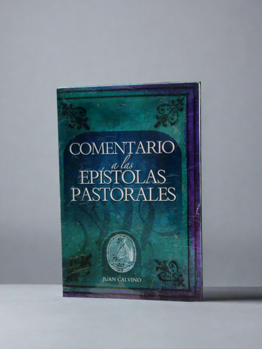 Comentario a las Epistolas Pastorales