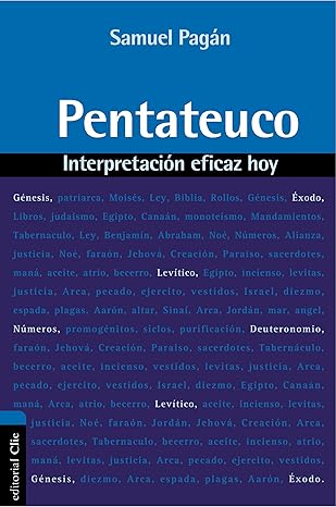 Pentateuco: Interpretación eficaz hoy