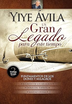 Un Gran Legado Para Este Tiempo- Vol. 3