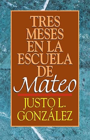 Tres Meses En La Escuela De Mateo