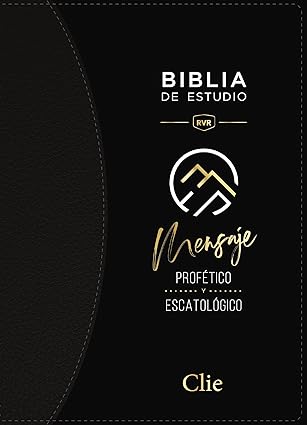 Biblia RVR de Estudio del Mensaje Profético y Escatológico