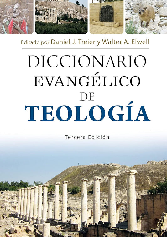 Diccionario Evangelico De Teologia. Tercera Edicion