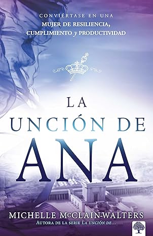 La Uncion De Ana