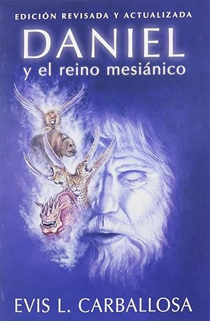Daniel y el Reino Mesiánico