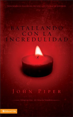 Batallando Con La Incredulidad