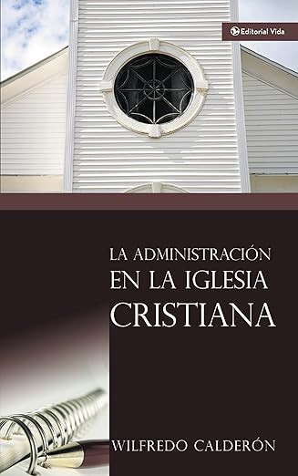 Administración De La Iglesia Cristiana