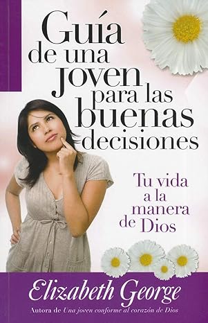 Guía De Una Joven Para las Buenas Decisiones