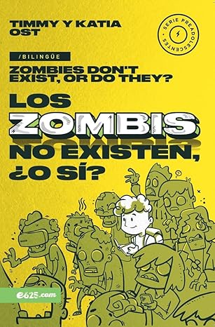 Los Zombis No Existen, ?o si? (Bilingue)