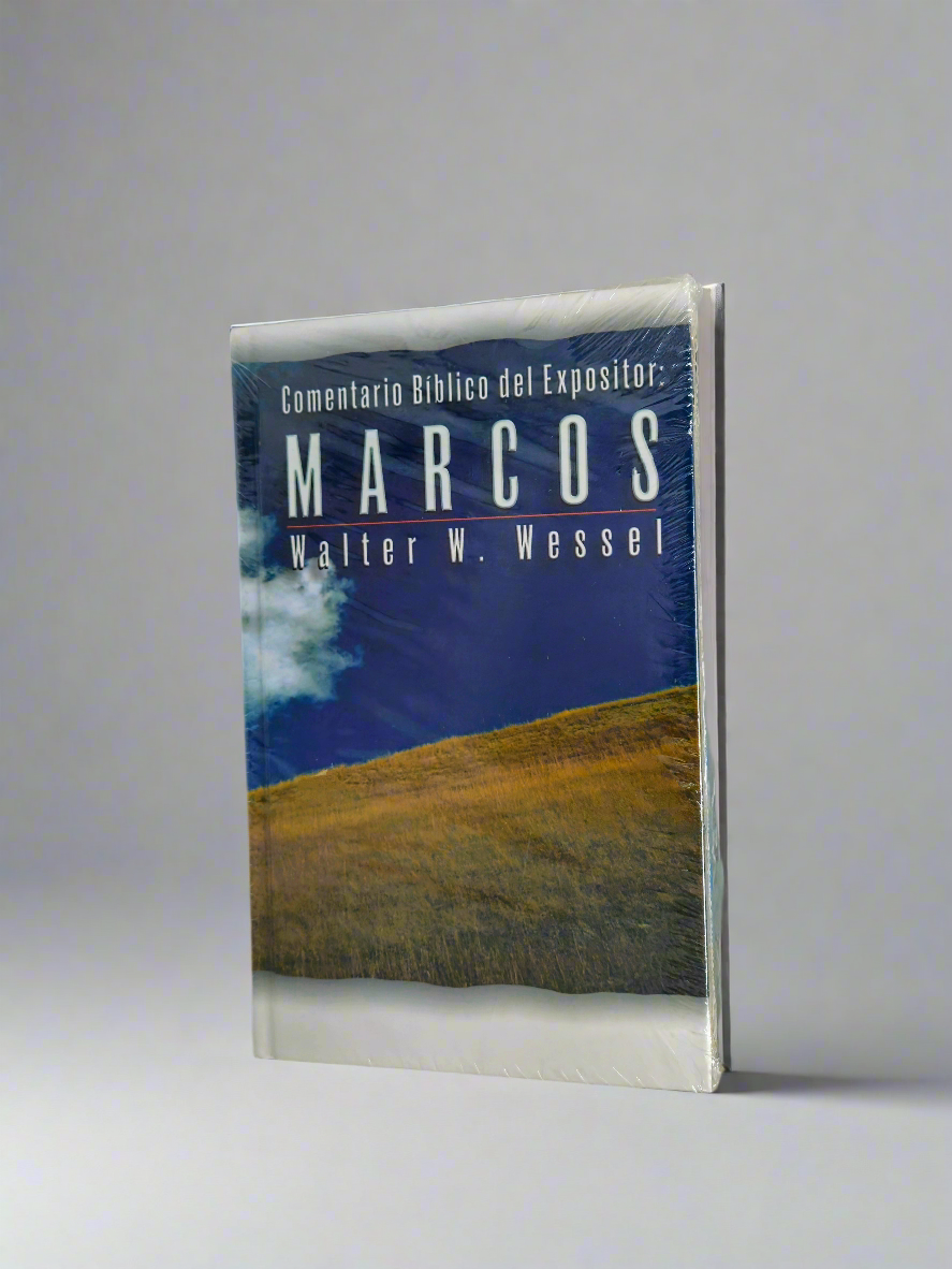 Comentario Biblico Del Expositor: Marcos